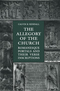 Romanesque Portals and Verse Inscriptions in Church Allegory