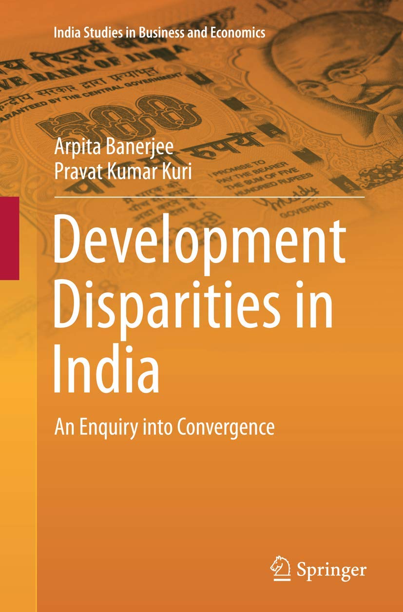 Development Disparities in India: An Enquiry into Convergence