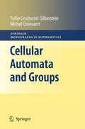 Cellular Automata and Groups - In-depth Mathematical