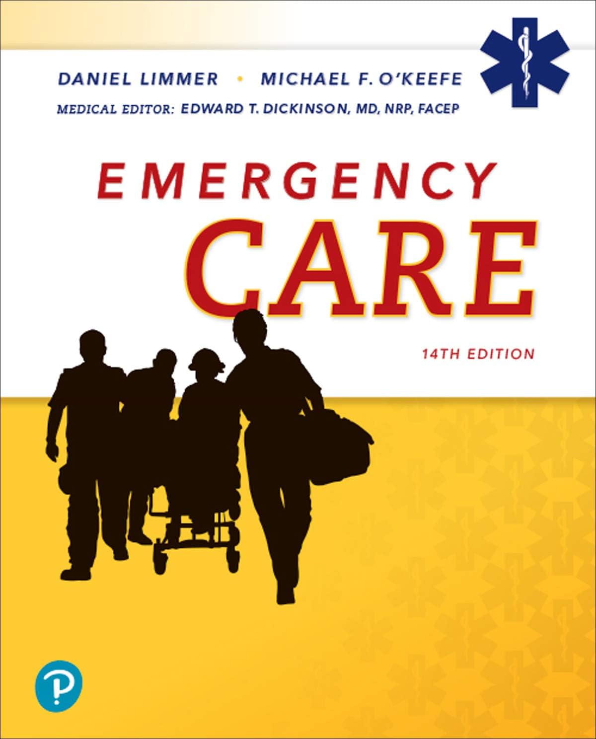 Emergency Care Guide by Daniel Limmer EMT-P and Michael O'Keefe
