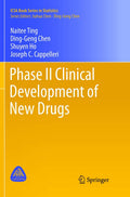 Phase II Clinical Development of New Drugs - Practical Guide