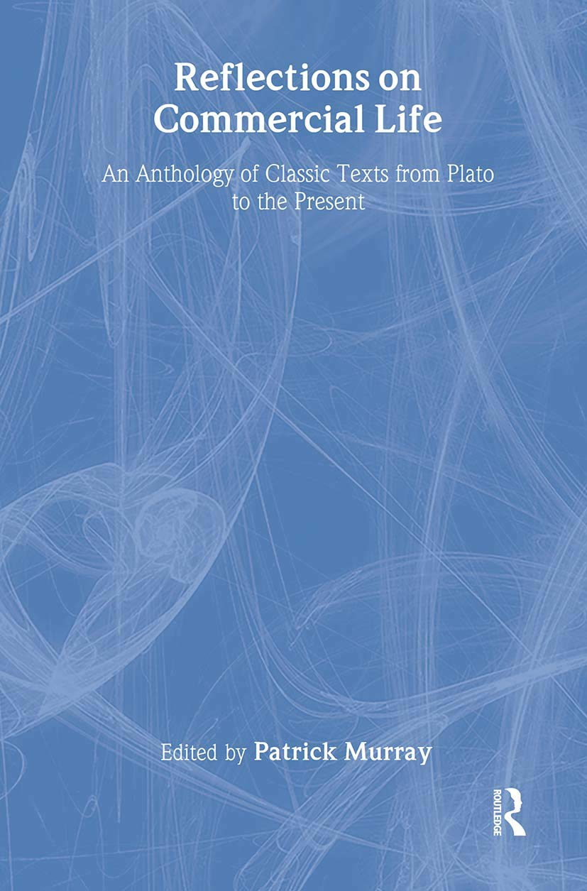 Reflections on Commercial Life: Classic Texts Anthology Review
