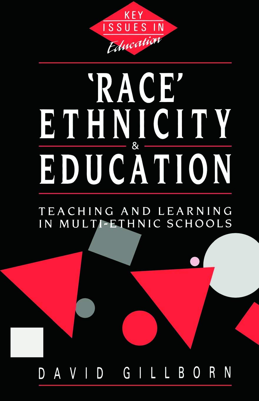 Race, Ethnicity and Education: Insights for Multi-Ethnic Schools