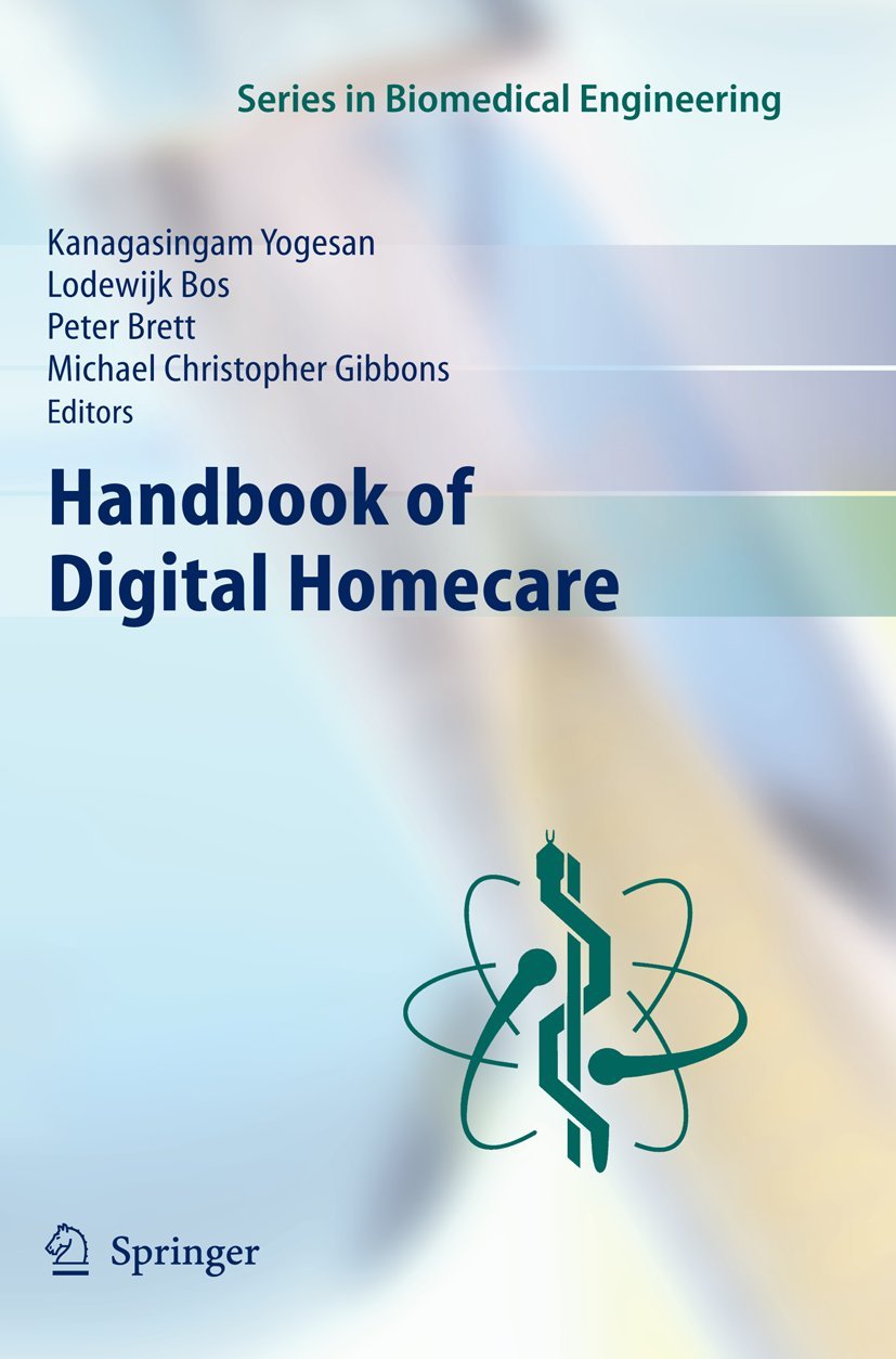 Handbook of Digital Homecare: Essential Guide for Modern Care