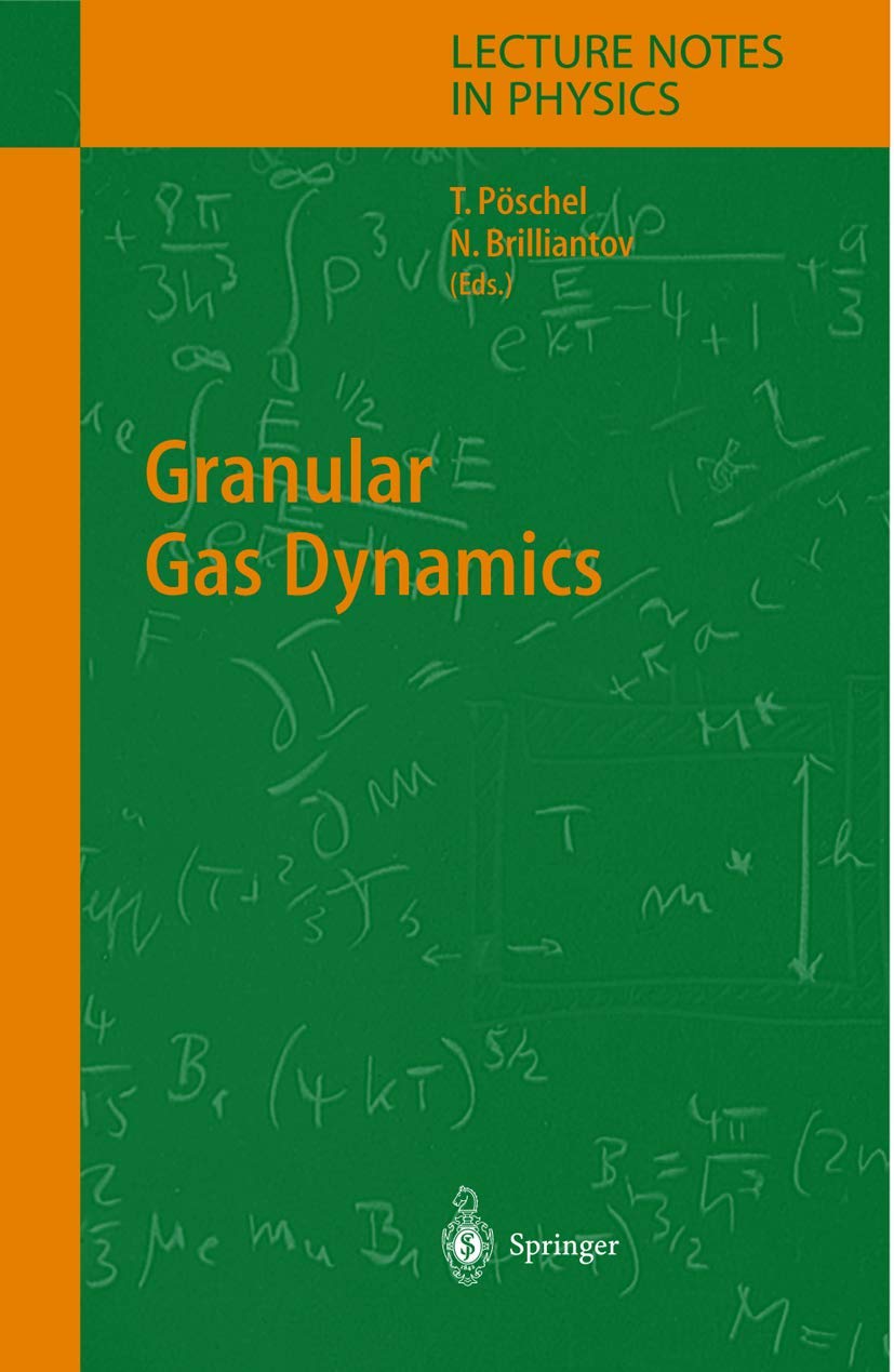 Granular Gas Dynamics Lecture Notes in Physics for Advanced Study