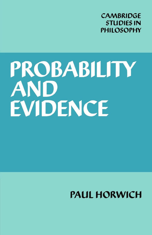 Probability and Evidence: A Comprehensive Guide to Philosophy