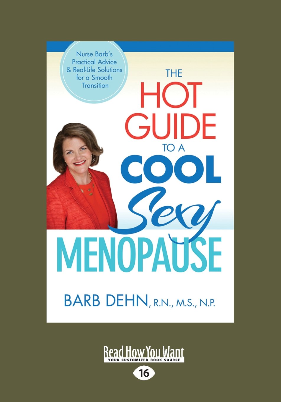 The Hot Guide to a Cool Sexy Menopause: Practical Advice