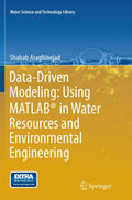 Data-Driven Modeling Using MATLAB in Water Resources