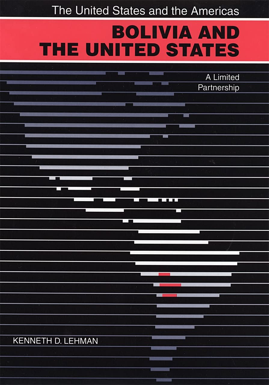 Bolivia and the United States: A Limited Partnership Review