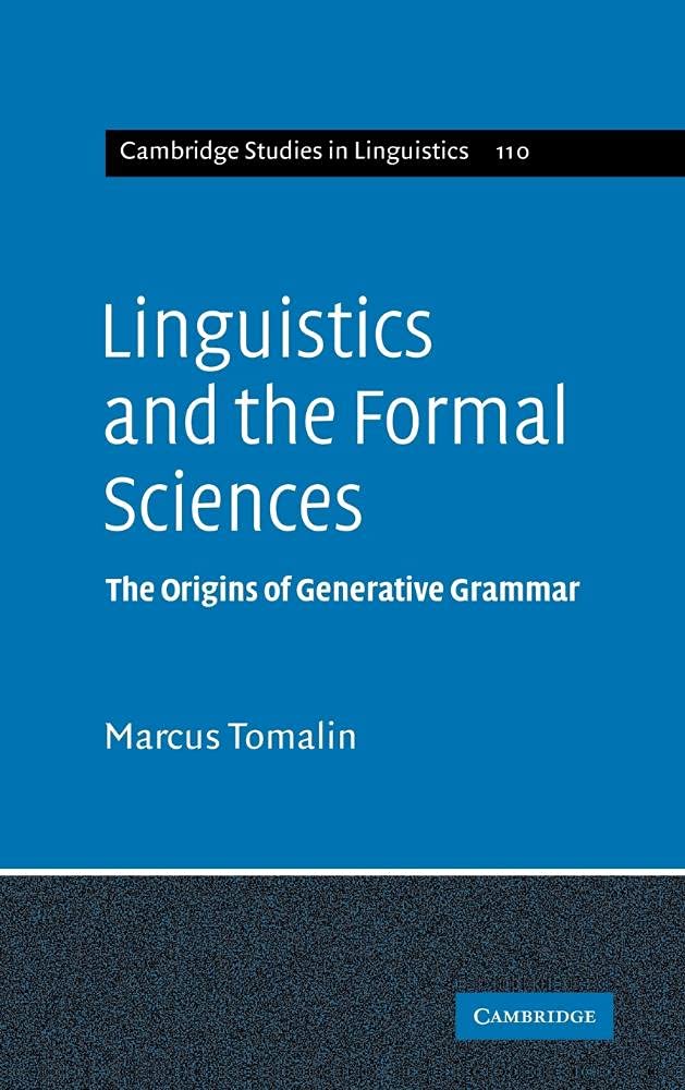 Linguistics and the Formal Sciences: Origins of Generative Grammar