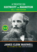 A Treatise on Electricity and Magnetism - Volume 2 - Clean Historical
