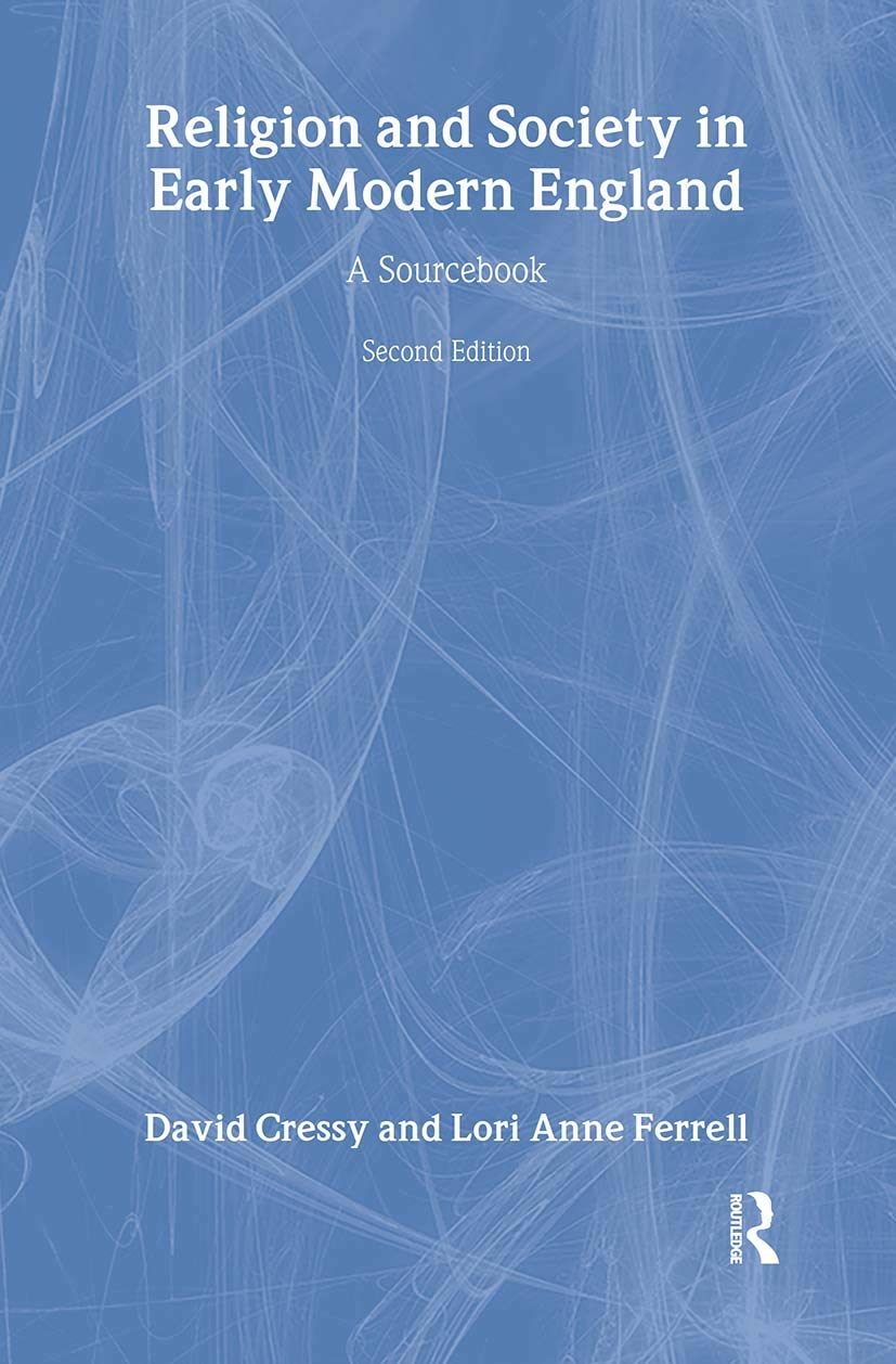Religion and Society in Early Modern England: A Sourcebook Review