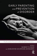 Early Parenting and Prevention of Disorder - Developmental