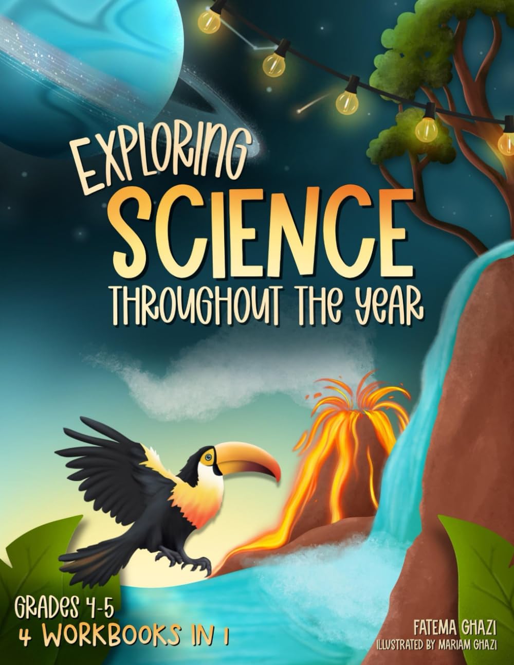 Exploring Science Throughout the Year: Daily Workbook for Grades 4-5