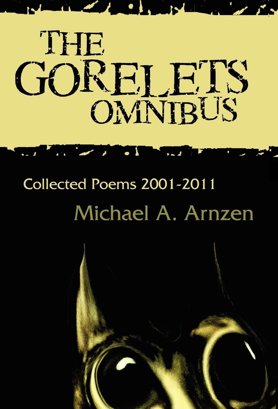 The Gorelets Omnibus: A Gripping Collection of Dark Poetry