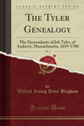The Tyler Genealogy, Vol. 2 - Descendants of Job Tyler Reviewed