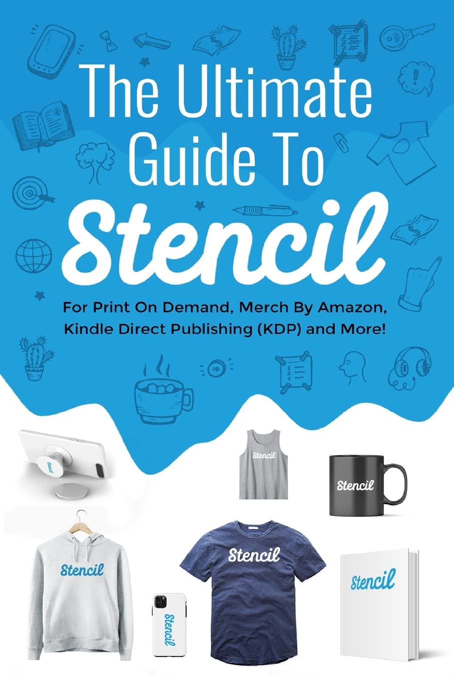 The Ultimate Guide To Stencil For Print On Demand Success