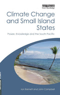 Climate Change and Small Island States: Power, Knowledge and the South