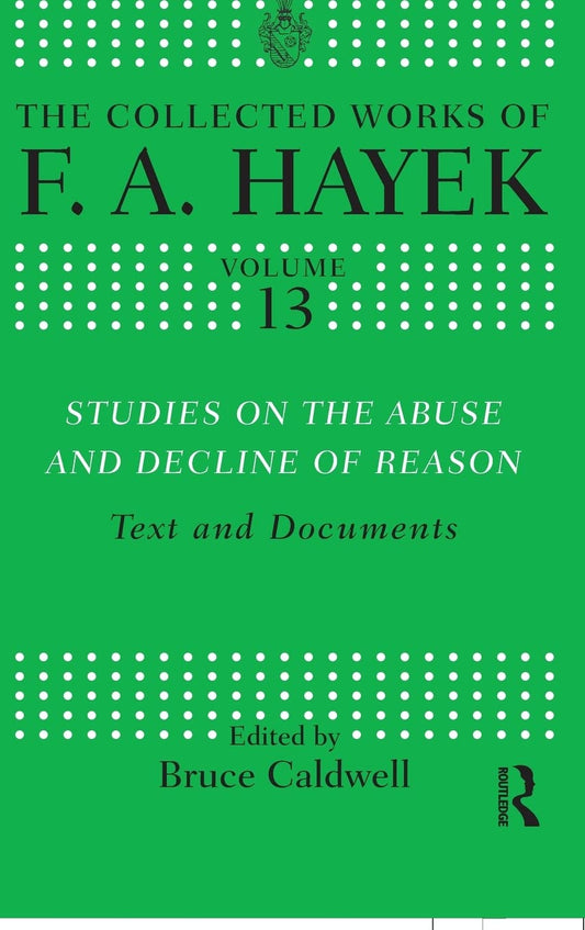 Studies on the Abuse and Decline of Reason: Text and Documents Review