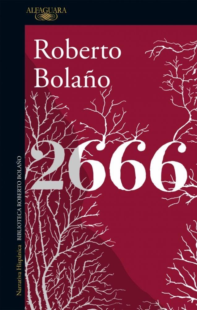 2666 by Roberto Bolano: A Masterpiece of Modern Literature