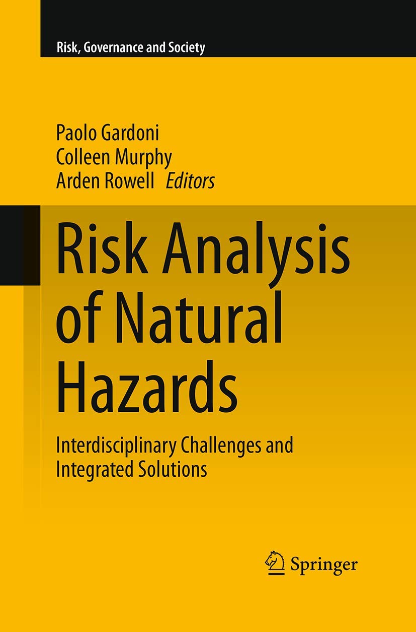 Risk Analysis of Natural Hazards: Interdisciplinary Challenges