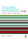 Teaching Psychology 14-19 - Practical Guide for Classroom Teachers