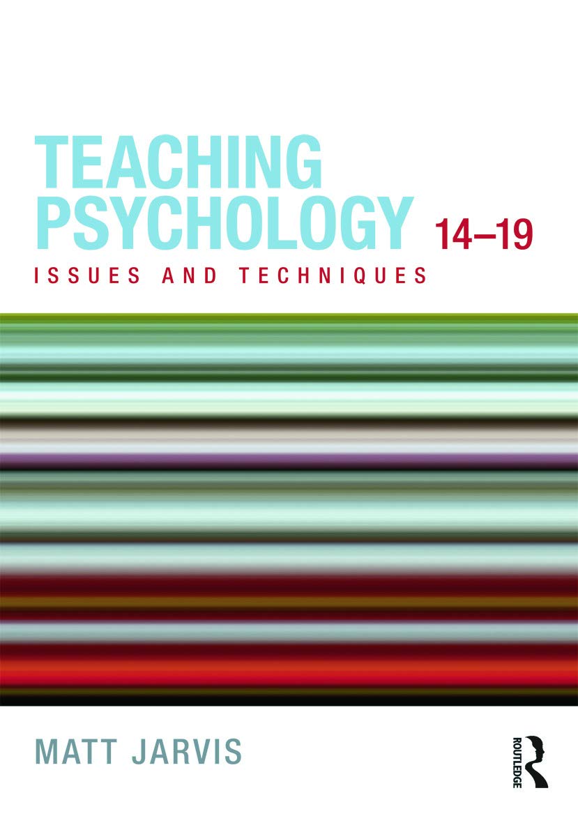Teaching Psychology 14-19: A Comprehensive Guide for Educators