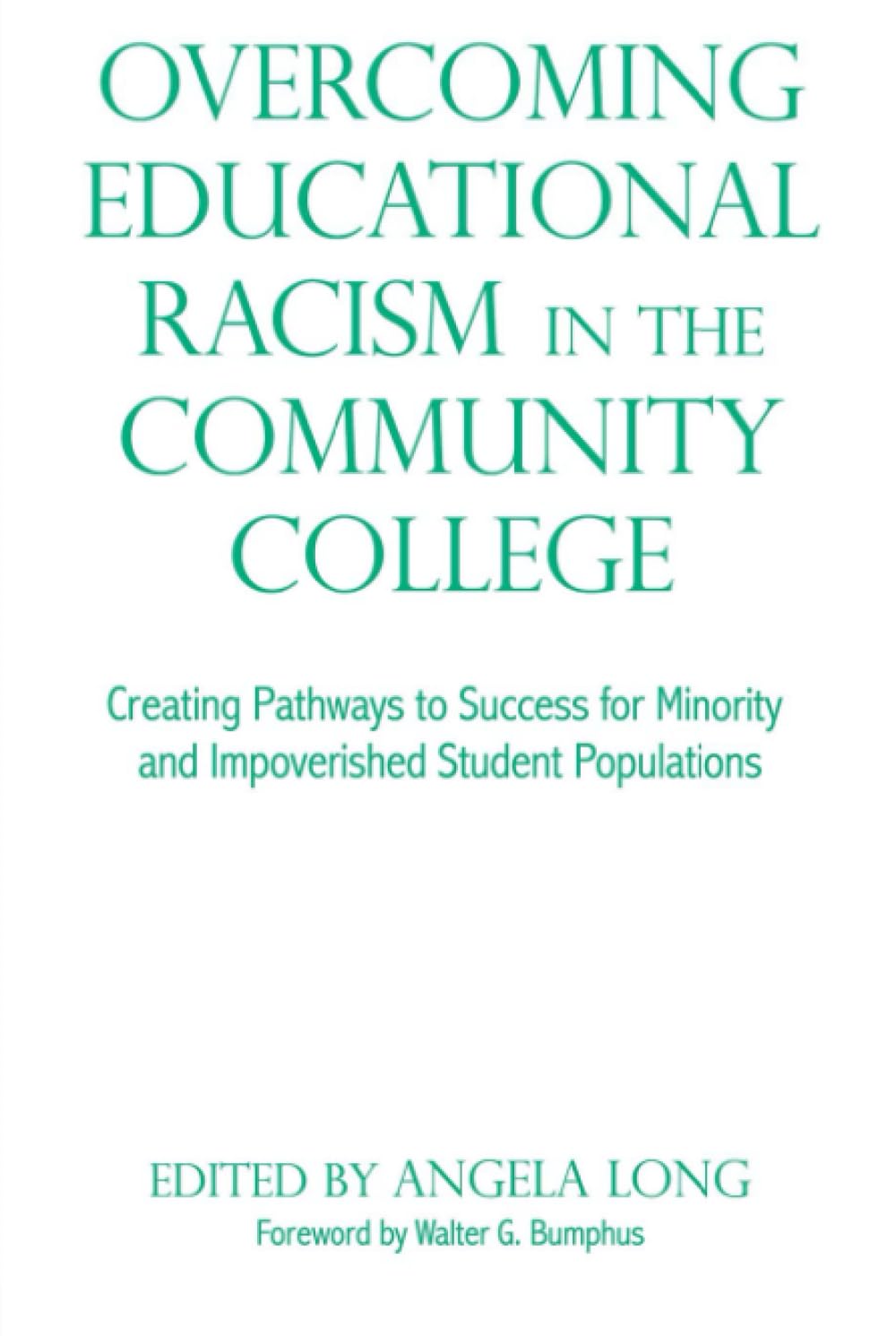 Overcoming Educational Racism in Community Colleges for Success