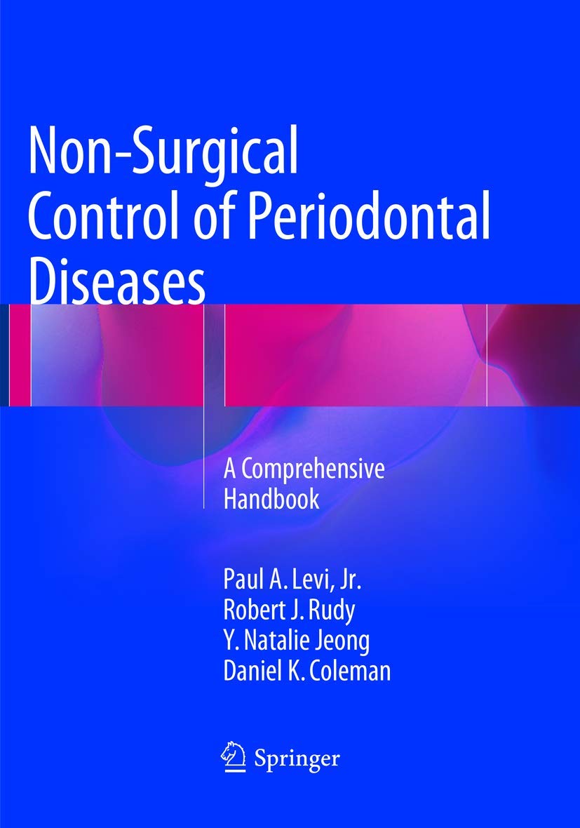 Non-Surgical Control of Periodontal Diseases: A Comprehensive Handbook