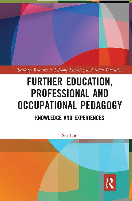 Further Education, Professional and Occupational Pedagogy Insights
