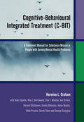 Cognitive-Behavioural Integrated Treatment (C-BIT) - Practical Manual