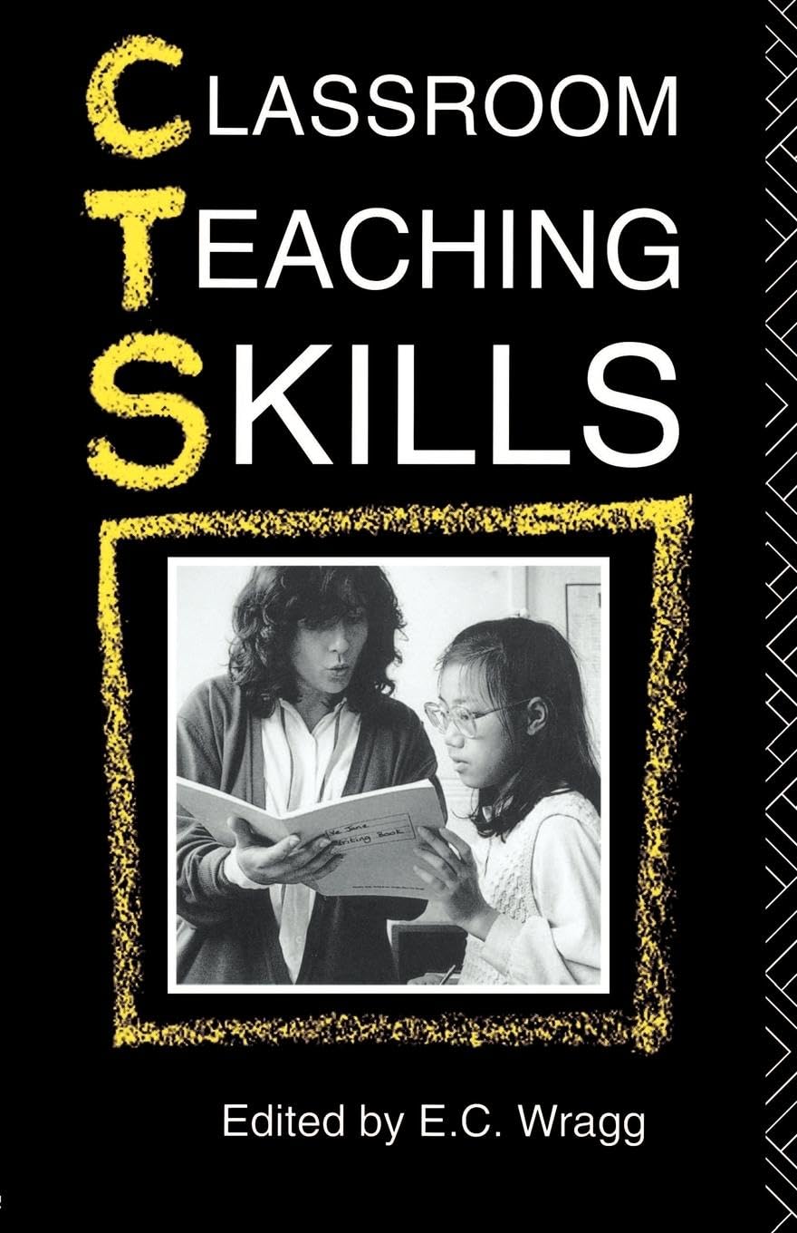 Classroom Teaching Skills: Enhance Your Teaching Effectiveness
