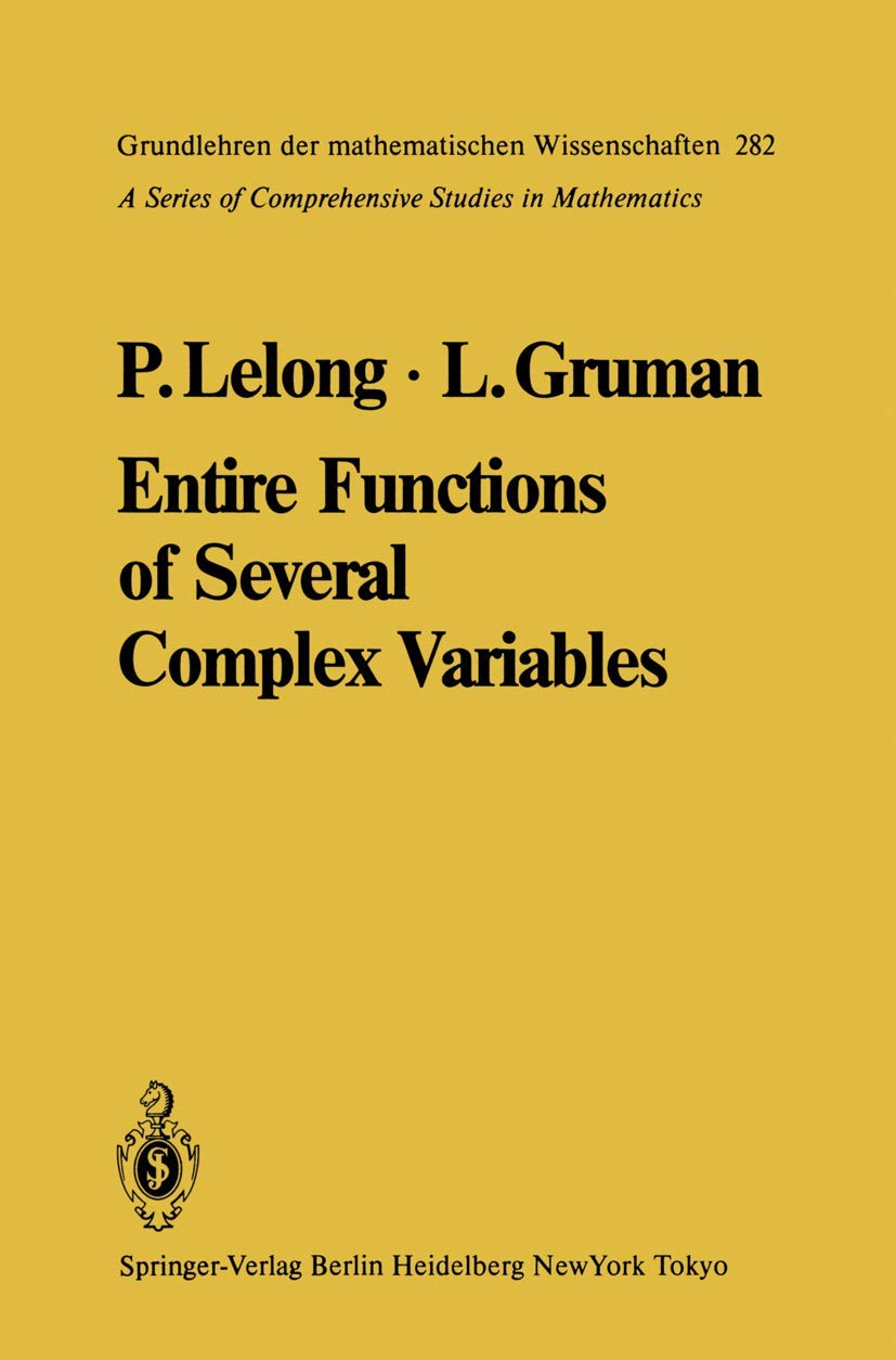 Entire Functions of Several Complex Variables: A Comprehensive Guide