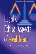Legal and Ethical Aspects of Healthcare - Clear Guide