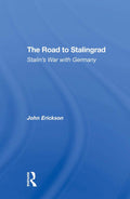 The Road to Stalingrad - Deep Military History John