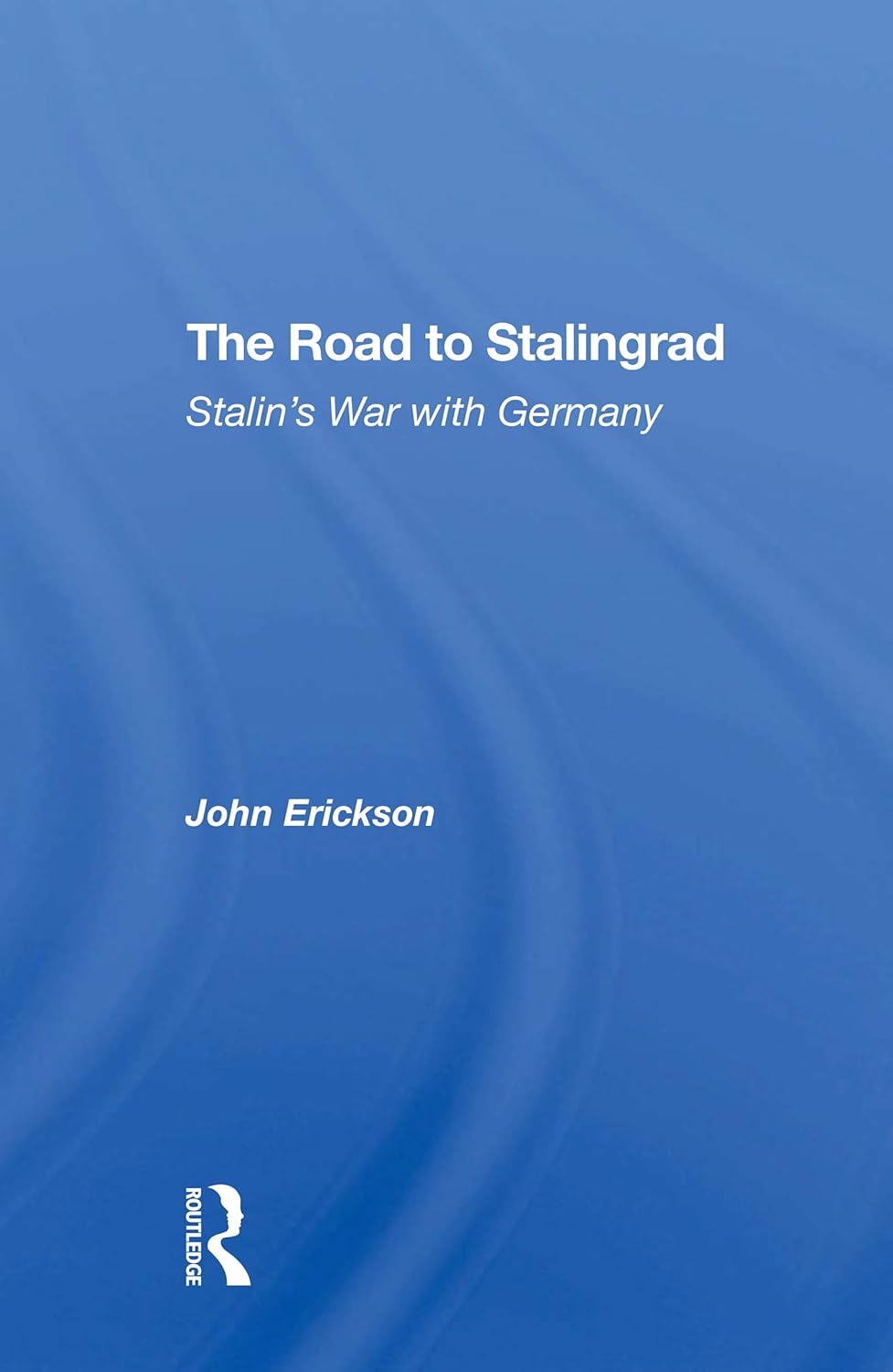 The Road To Stalingrad: A Gripping Historical Narrative