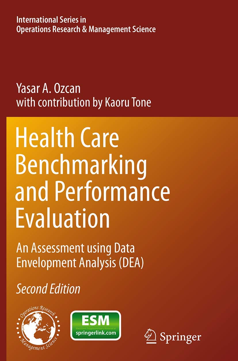 Health Care Benchmarking and Performance Evaluation Using DEA