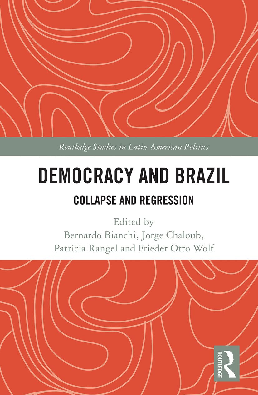 Democracy and Brazil: Perspectives on Latin American Politics