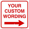 Custom Square Left or Right Arrow Sign - Personalized 18x18 in Durable