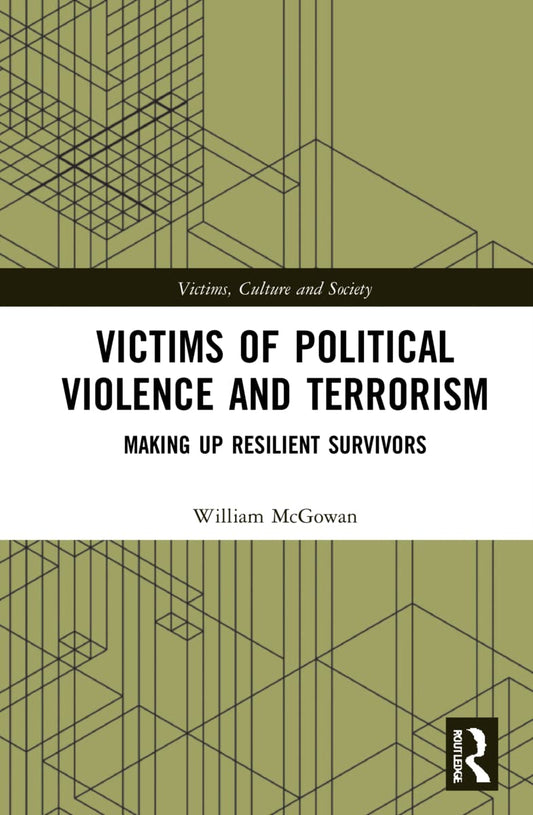 Victims of Political Violence and Terrorism: Resilient Survivors