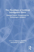 The Frontlines of Artificial Intelligence Ethics - Foundational Text