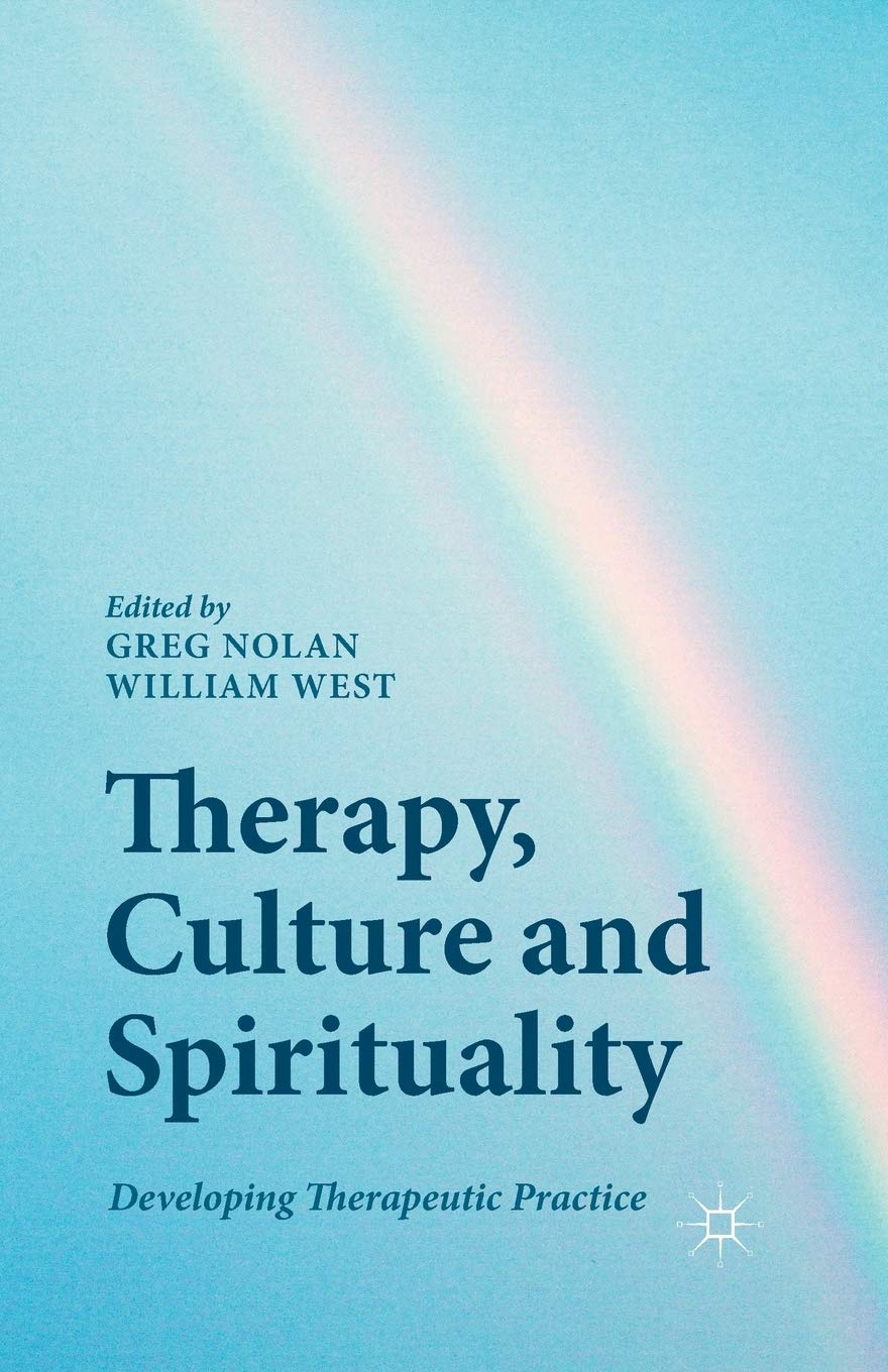 Therapy, Culture and Spirituality: A Guide to Therapeutic Practice