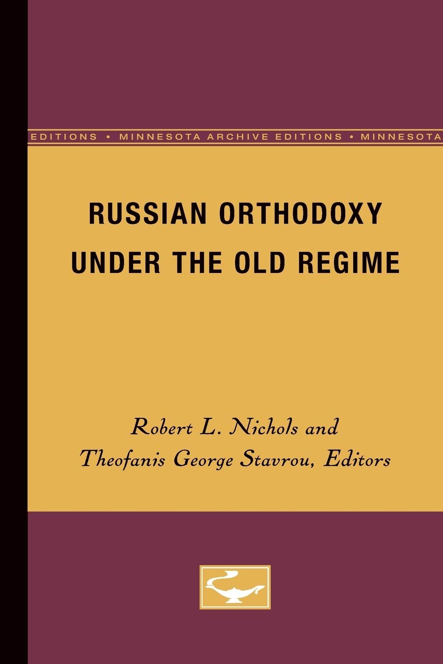 Russian Orthodoxy under the Old Regime: A Comprehensive Study