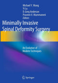 Minimally Invasive Spinal Deformity Surgery: Modern Techniques