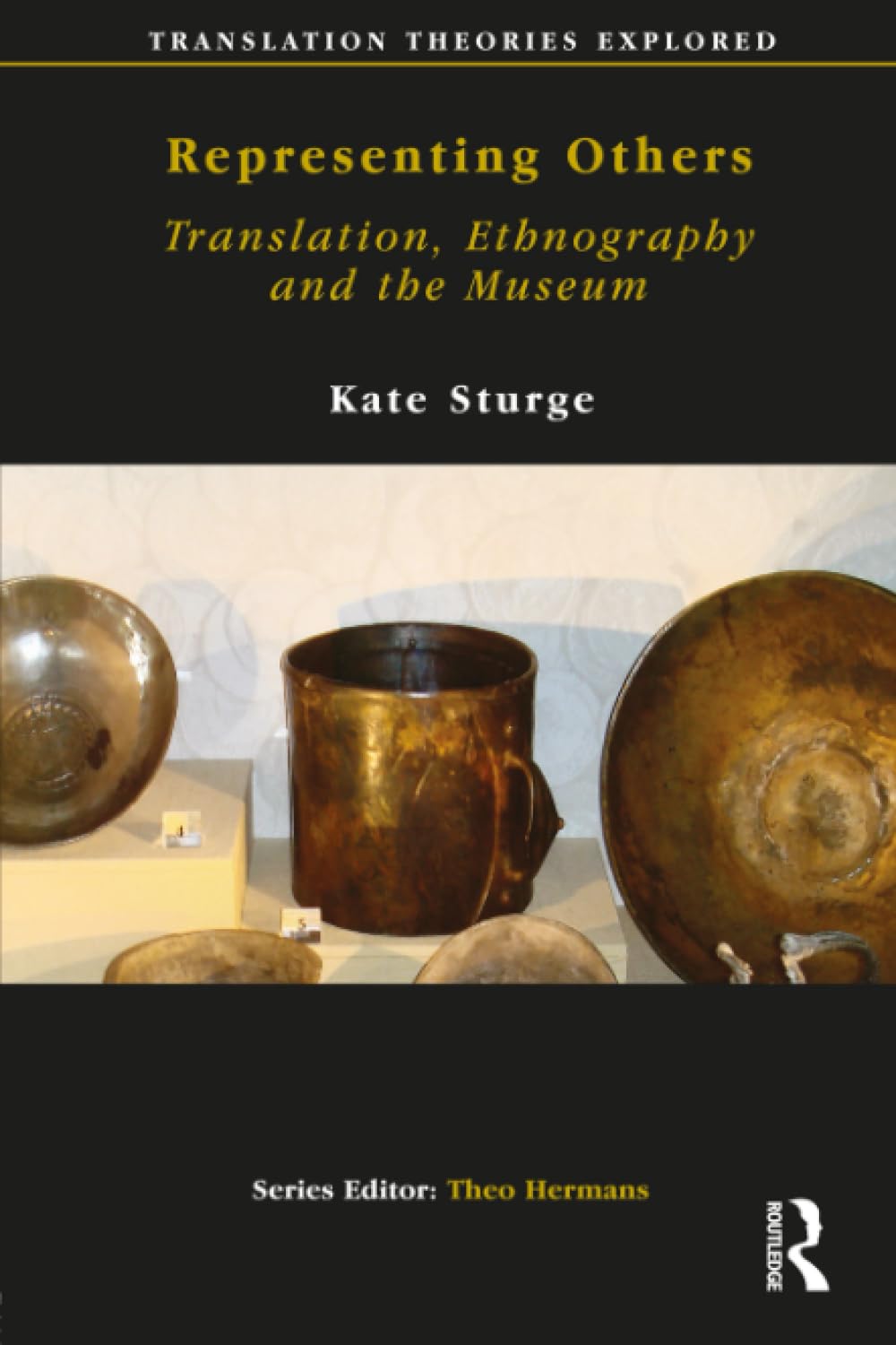 Representing Others Translation Theories Explored by Kate Sturge
