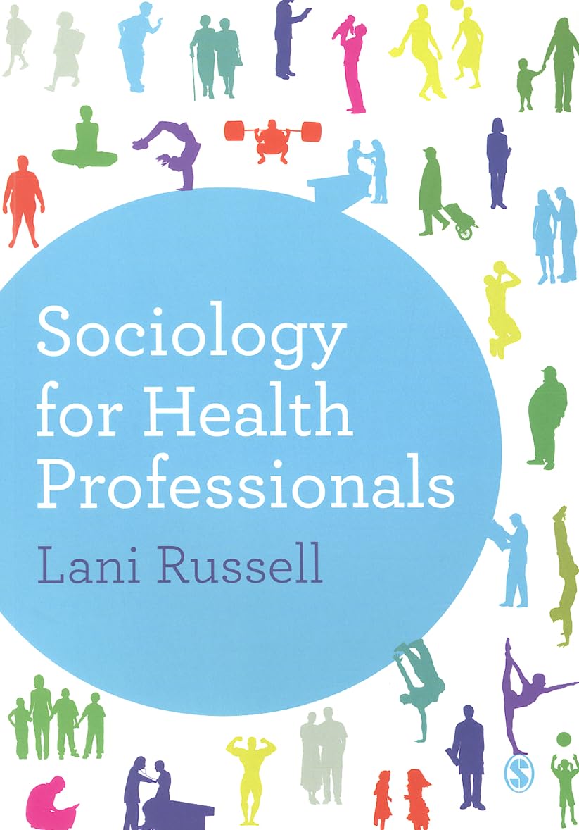 Sociology for Health Professionals: A Comprehensive Guide