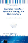 Emerging Threats of Synthetic Biology and Biotechnology - Security