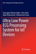 Ultra Low Power ECG Processing System for IoT Devices - Design Guide