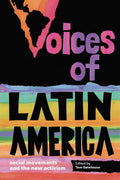 Voices of Latin America: Social Movements and New Activism Insights