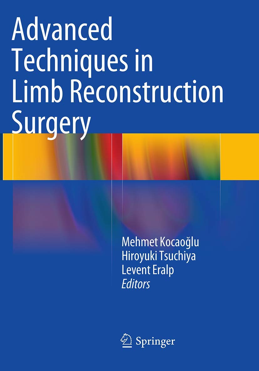 Advanced Techniques in Limb Reconstruction Surgery Review
